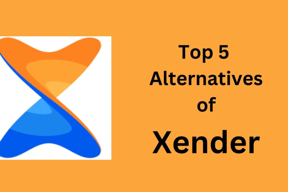 top 5 alternatives of xender